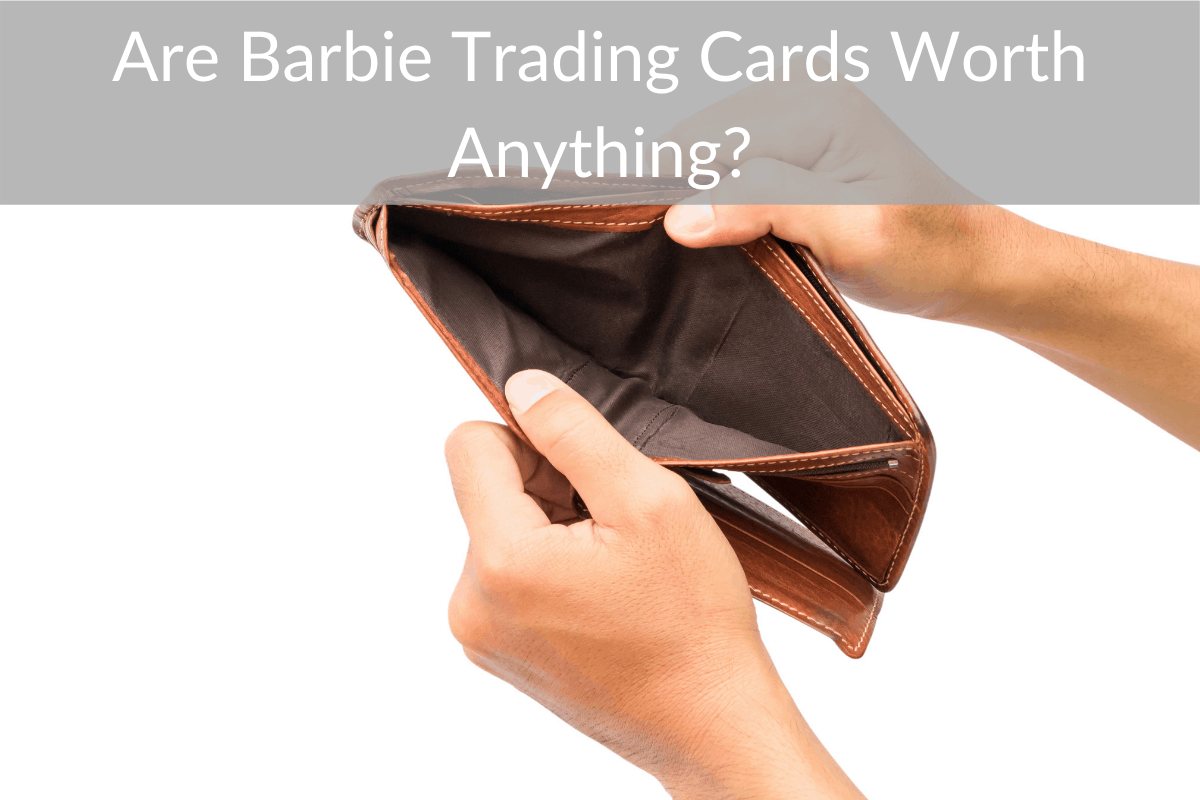 Are Barbie Trading Cards Worth Anything? (Best Way To Store Them)