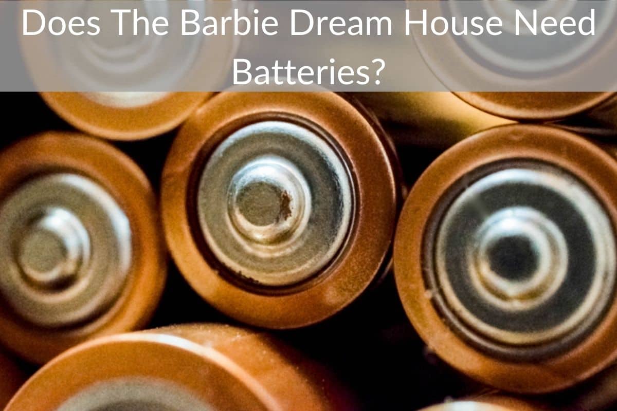 Does The Barbie Dream House Need Batteries?