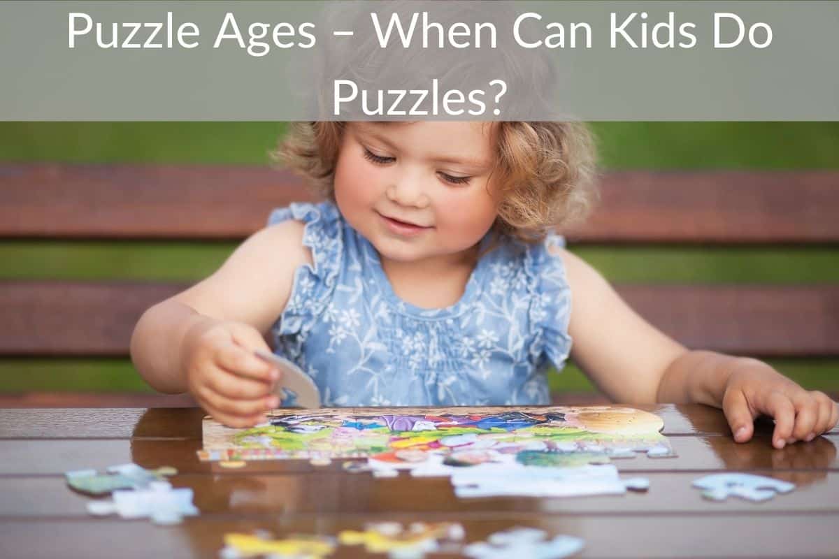 Puzzle Ages – When Can Kids Do Puzzles?