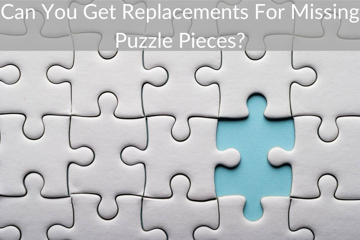 Can You Get Replacements For Missing Puzzle Pieces?