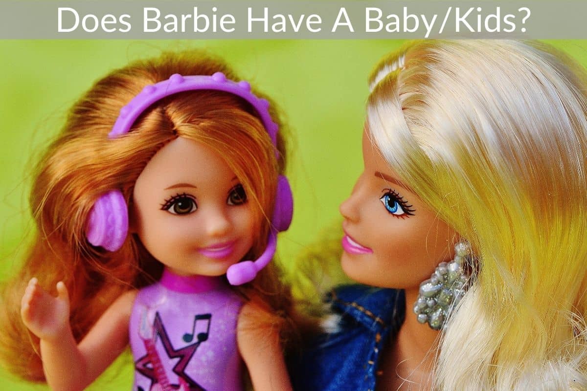 Does Barbie Have A Baby/Kids?